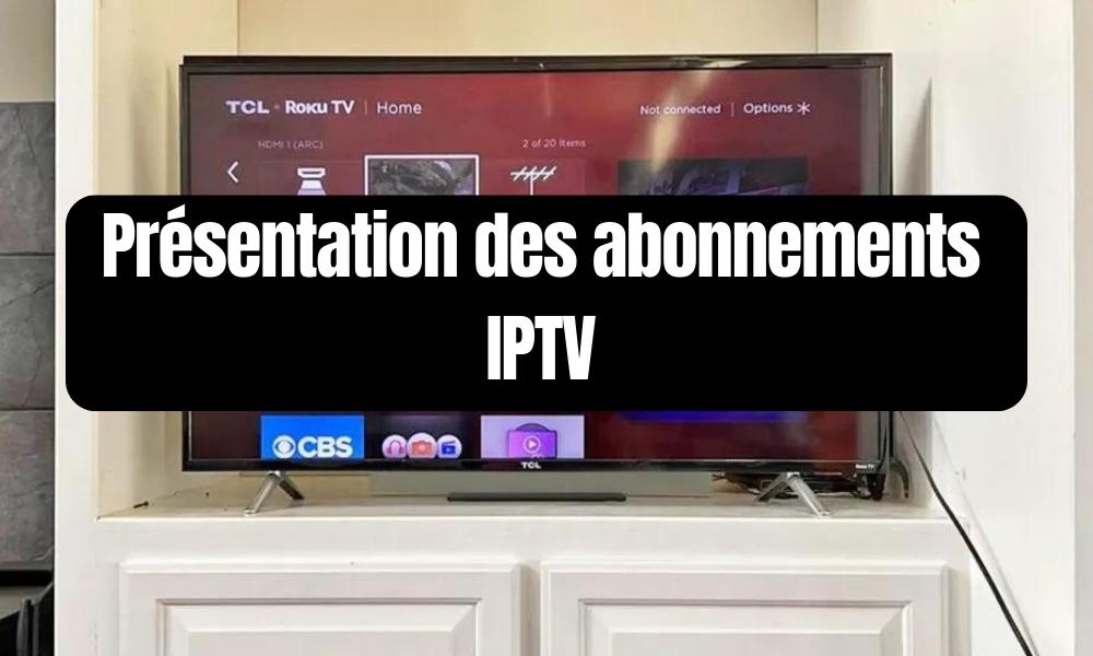 abonnements IPTV